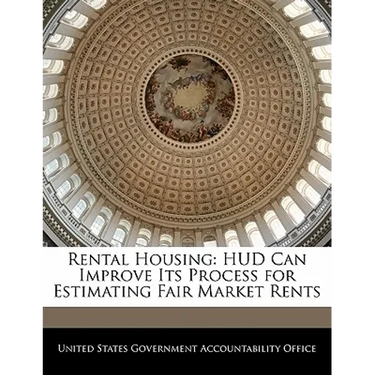 Rental Housing: HUD Can Improve Its Process for Estimating Fair Market Rents
