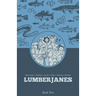 Lumberjanes Book Two