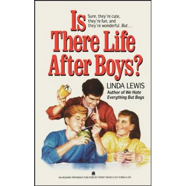 Is There Life After Boys?