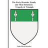The Early Browder Family and Their Relations: Tragedy & Triumph