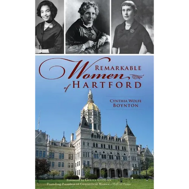 Remarkable Women of Hartford