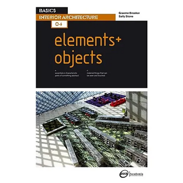 Basics Interior Architecture 04: Elements / Objects