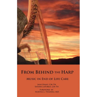 From Behind the Harp: Music in End of Life Care