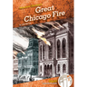Great Chicago Fire