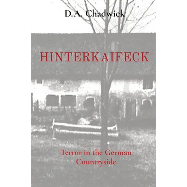 Hinterkaifeck: Terror in the German Countryside