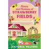 Picnics and Promises at Strawberry Fields