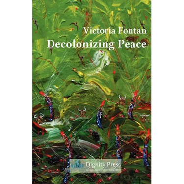 Decolonizing Peace