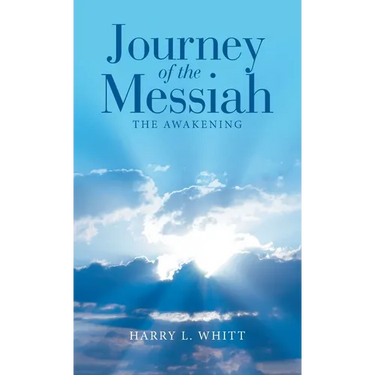 Journey of the Messiah: The Awakening