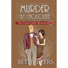 Murder By Chocolate: A Violet Carlyle Historical Mystery