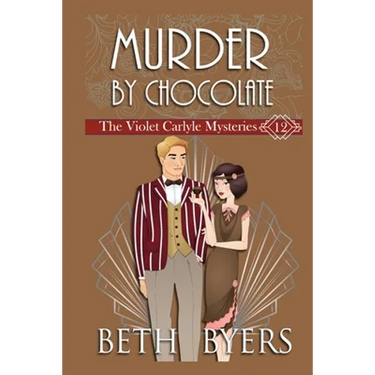 Murder By Chocolate: A Violet Carlyle Historical Mystery