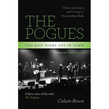 The Pogues - 'The best night out in town'