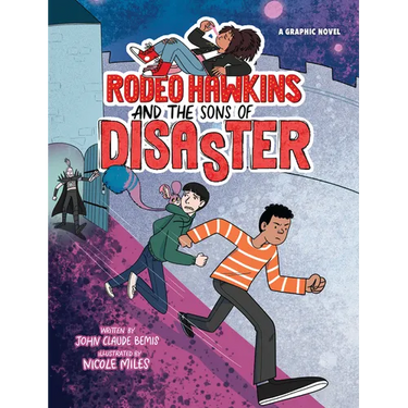 Rodeo Hawkins and the Sons of Disaster: A Graphic Novel