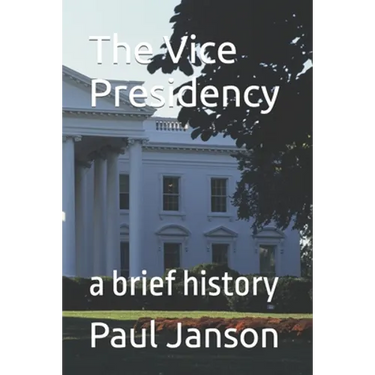 The Vice Presidency