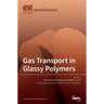 Gas Transport in Glassy Polymers