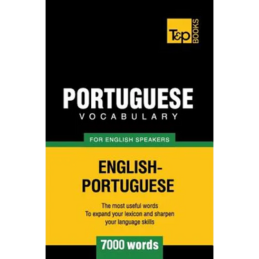 Portuguese vocabulary for English speakers - 7000 words
