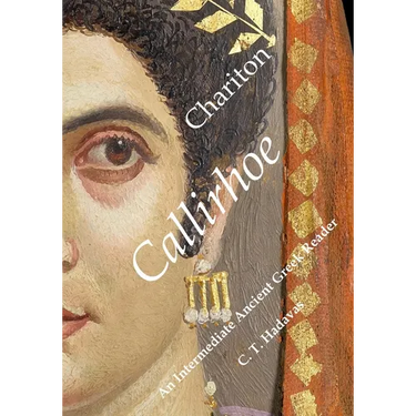 Chariton, Callirhoe: An Intermediate Ancient Greek Reader