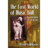 The Lost World of Music Hall: A celebration of ten greats