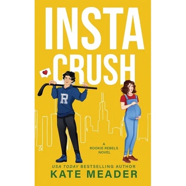 Instacrush (A Rookie Rebels Novel)