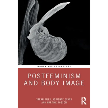 Postfeminism and Body Image