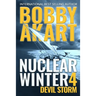 Nuclear Winter Devil Storm: Post Apocalyptic Survival Thriller