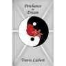 Perchance to Dream