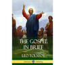 The Gospel in Brief (Hardcover)