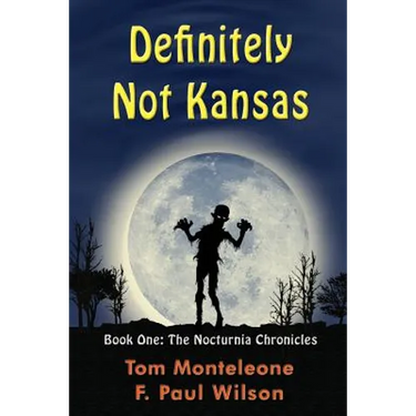 Definitely Not Kansas: Book One: The Nocturnia Chronicles