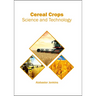 Cereal Crops: Science and Technology