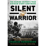 Silent Warrior: The Marine Sniper's Vietnam Story Continues