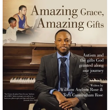 Amazing Grace, Amazing Gifts: Autism and the Gifts God Granted Along Our Journey