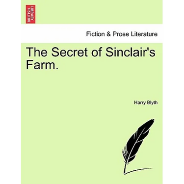 The Secret of Sinclair's Farm.