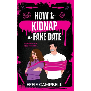 How to Kidnap a Fake Date