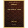 Flower Legends For Children