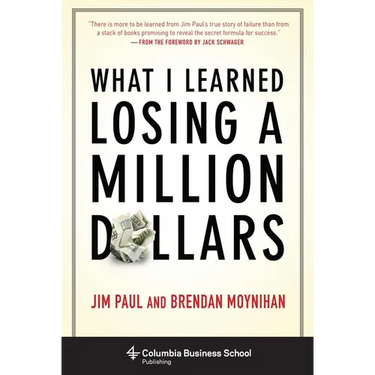 What I Learned Losing a Million Dollars