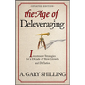 The Age of Deleveraging, Updated Edition: Investment Strategies for a Decade of Slow Growth and Deflation