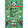 Homegrown Magic