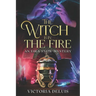 The Witch is in the Fire
