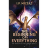 The Beginning Of Everything