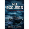 No Excuses: The Special Warfare of Success