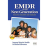 Emdr for the Next Generation-Healing Children and Families 2nd Ed