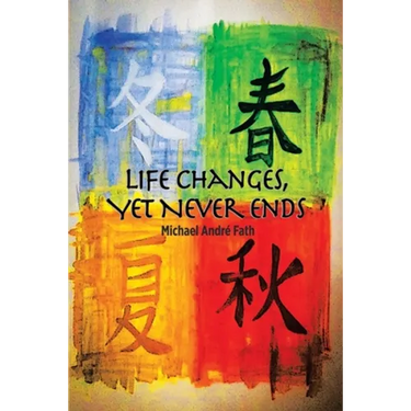 Life Changes, yet Never Ends