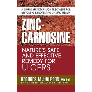 Zinc-Carnosine: Nature's Safe and Effective Remedy for Ulcers