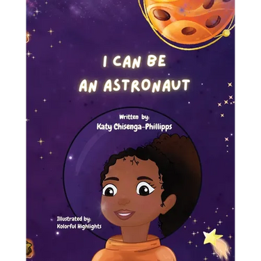 I Can Be An Astronaut!