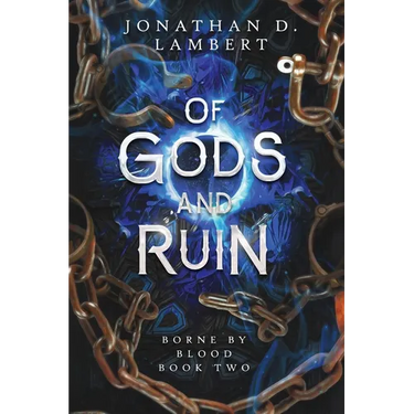 Of Gods and Ruin
