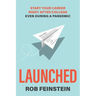 Launched - Start your career right after college, even during a pandemic