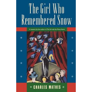 The Girl Who Remembered the Snow