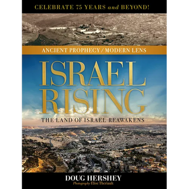 Israel Rising: The Land of Israel Reawakens