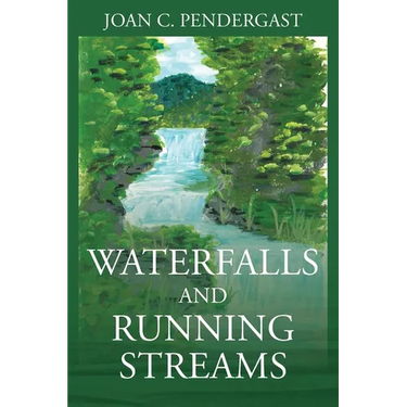 Waterfalls and Running Streams