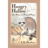 Hungry Hollow: The Story of a Natural Place