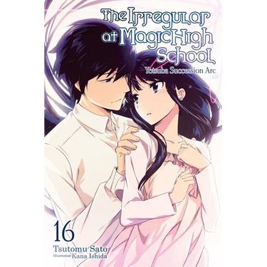 The Irregular at Magic High School, Vol. 16 (Light Novel): Yotsuba Succesion ARC Volume 16
